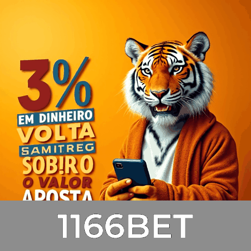 1166BET: Plataforma de Apostas Confiável e Rápida